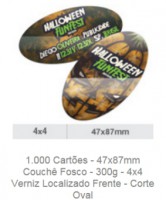 1.000 Cartões - 47x87mm Couchê Fosco - 300g - 4x4 Verniz Localizado Frente - Corte Oval