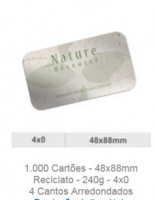 1.000 Cartões - 48x88mm Reciclato - 240g - 4x0 4 Cantos Arredondados