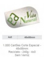 1.000 Cartões Corte Especial - 48x88mm Reciclato - 240g - 4x0 Sem Verniz